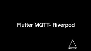 Flutter -MQTT Riverpod