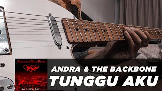 Andra and The Backbone - Tunggu aku (Guitar Cover)