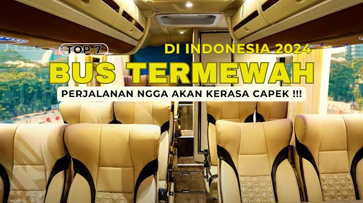 Bus termewah di indonesia yang bikin perjalanan nyaman, seperti hotel bintang 5 guys !!