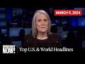 Top U.S. & World Headlines — March 5, 2024