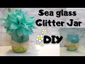 Room Decor DIY - How to Make a Sea Glass Glitter Jar with Any Jar