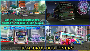 ALFHA COACH  MOD AND SENTHIL KUMARAN BUS MOD LIVERY K.M.BROS . #bussidliverys #newmod #ajayvlogs 💙✨