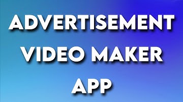 Advertisement Maker: Video Ads App 2021 🔥