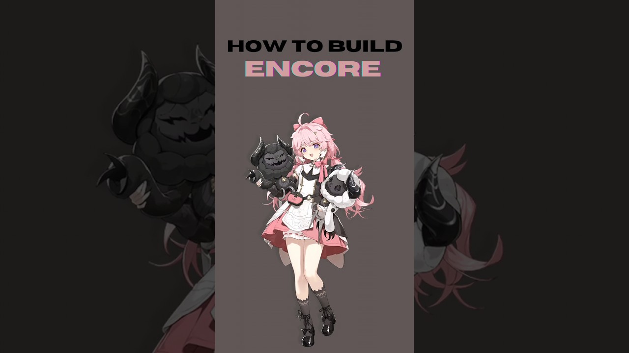 How to build Encore Wuthering Waves #wutheringwaves #wuwa #encore