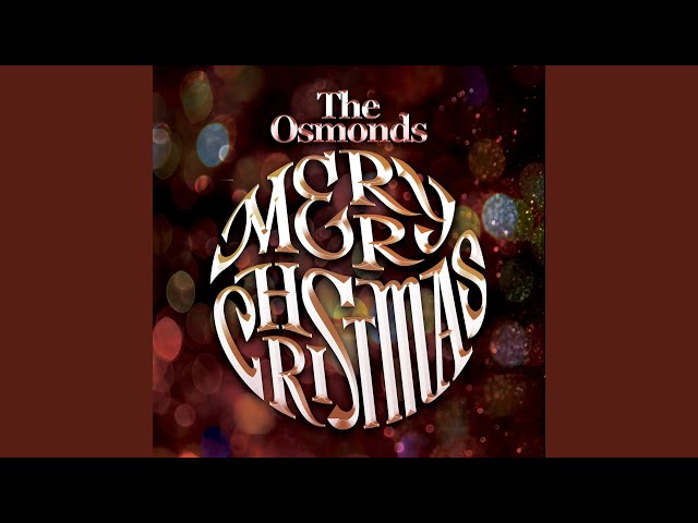 THE OSMONDS - O HOLY NIGHT MEDLEY