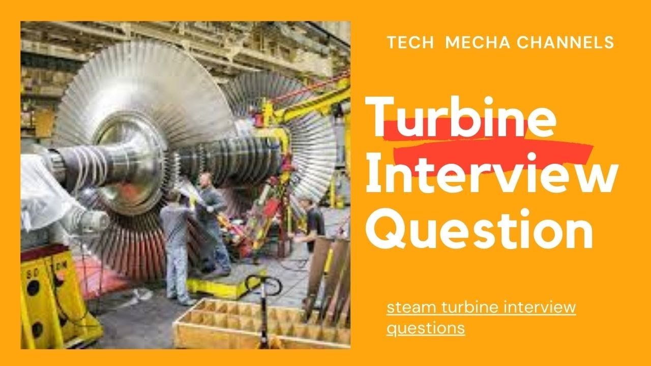 Gas Turbine Interview Questions and Answers - Power Plant