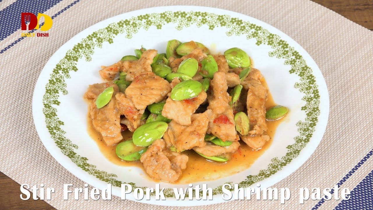 Stir Fried Pork with Shrimp Paste | Thai Food | Paste Moo Pad Kapi | หมูผัดกะปิ