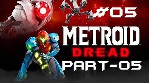 Metroid Dread 100% Walkthrough Part 5