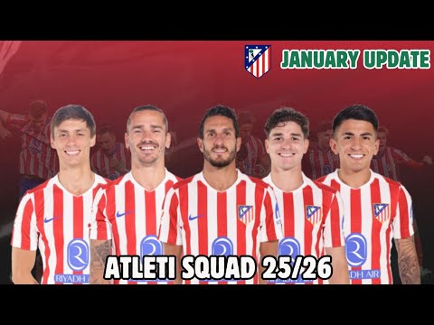 jostoto x arjuna188 - Rincian Skuad Atlético Madrid 2025/26 🇪🇸 | Pembaruan Januari 2026