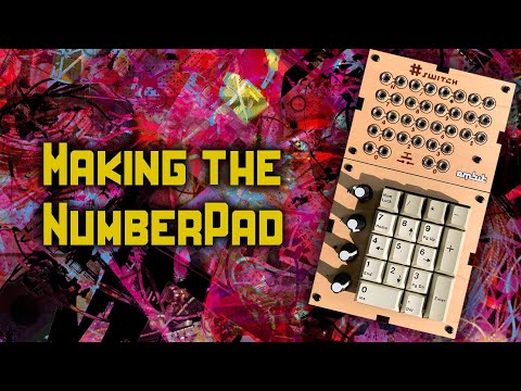 Making the Numberpad Passive Keyswitch Eurorack Controller