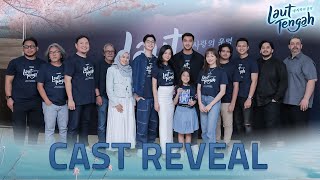 Laut Tengah - Selametan & Cast Reveal