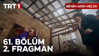 Benim Adım Melek 61. Bölüm 2. Fragmanı