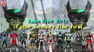 Kamen Rider Birth in other Second Rider Forms (Fan Made)