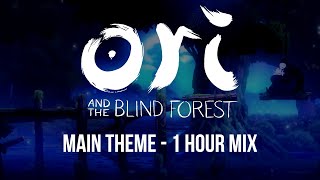 Ori and the Blind Forest - Main Theme - 1 Hour Mix