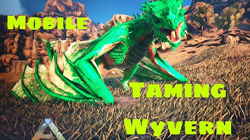 Taming Wyvern || How To Tame Wyvern Ark Ultimate Survival Mobile Edition 🔥🔥#arkmobile