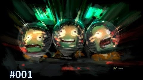 Kerbal Space Program #001: Rocket Science for Beginners.