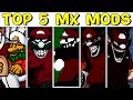 Top 5 MX Mods - Friday Night Funkin’