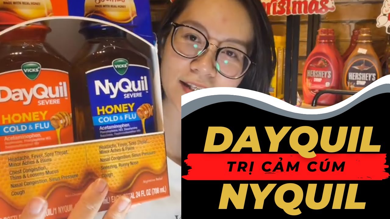 Dayquil Nyquil - Thuốc Trị Cảm Cúm Tốt Nhất Hiện Nay