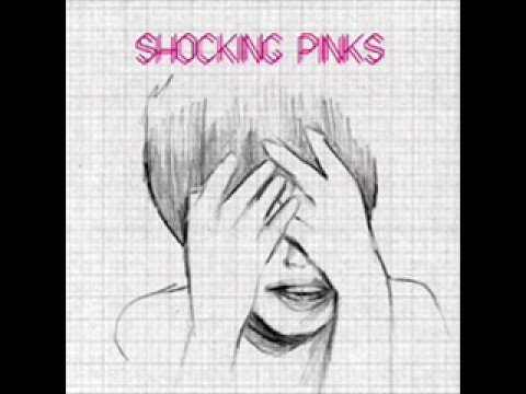Video thumbnail for Shocking Pinks - Second hand girl