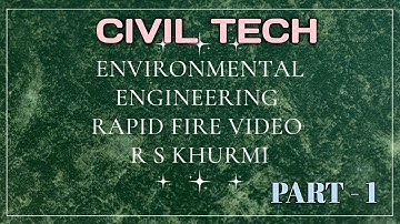 Environmental Engineering Rapid Fire Video (R S Khurmi Book) Part - 1