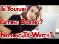 The Downward Spiral Of Youtube. Youtube Is So Boring Now! Golden Age Of Youtube Is Over!