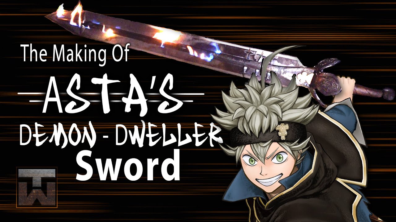 Asta's [Demon Dweller] Sword Black Clover YouTube