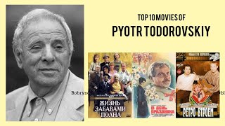 Pyotr Todorovskiy | Top Movies by Pyotr Todorovskiy| Movies Directed by Pyotr Todorovskiy