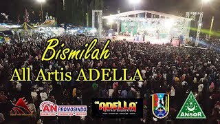 ADELLA Bismilah All Artis Live Tuban GP Ansor