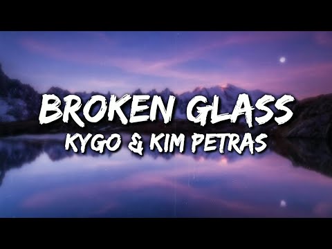Kygo Ft. Kim Petras - Broken Glass (Lyrics Video)