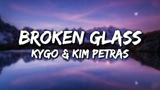 Kygo Ft. Kim Petras - Broken Glass (Lyrics Video)