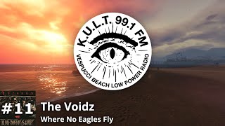 KULT FM - Track 11 | The Voidz - Where No Eagles Fly