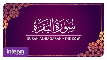 [002] Surah Al-Baqarah سورة ٱلْبَقَرَة by Ustaz Khairul Anuar Basri