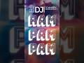 Dj Johnrey, Sue Dj ~ Ram Pam Pam 💥🔥