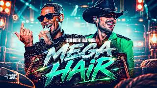 MEGA HAIR - Netto Brito e Luan Pereira
