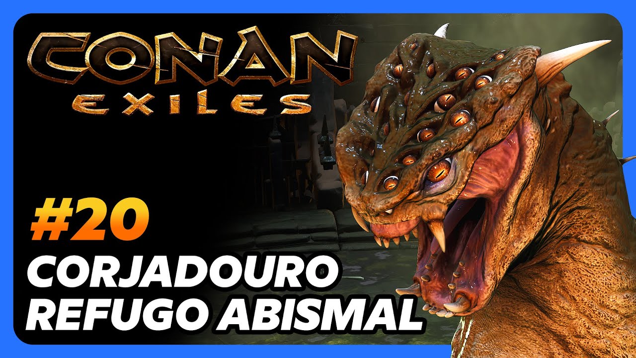 Conan Exiles - CORJADOURO (Todos os Chefes e Armas Lendárias) | Guia do Iniciante #20