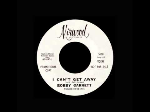 Bobby Garrett - I Can't Get Away