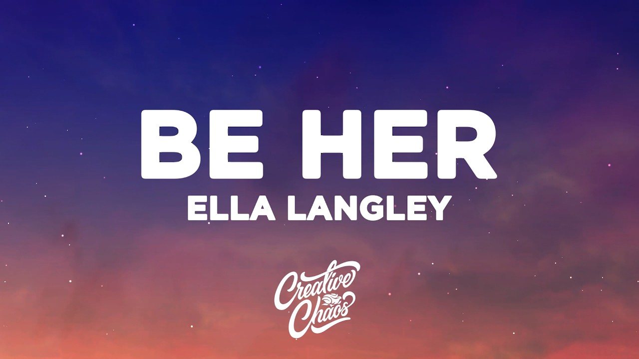 Cover Ella Langley - Be Her (Lyrics)