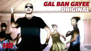 Gal Ban Gayee | Sukhbir | Original Video