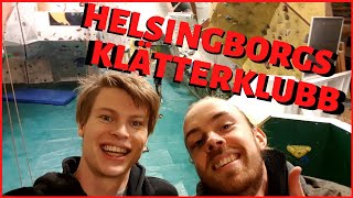 Besöker Helsingborgs Klätterklubb - Anton & Adam