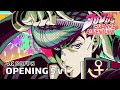 JoJo's Bizarre Adventure - Opening 5 v1 [4K 60FPS | Creditless | CC]