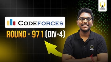 Codeforces Round 971 (Div. 4) | Video Solutions | Smart Interviews
