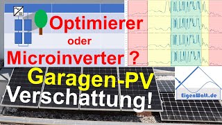 Schatten auf der Garage mit Photovoltaik - Sind Modul-Optimierer oder Modul-Wechselrichter sinnvoll?