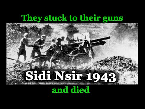 The Sacrifice of 155 Battery, Sidi Nsir 1943 - The Sacrifice of 155 Battery, Sidi Nsir 1943