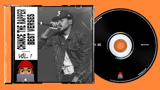 Chance The Rapper Best Verses - Volume 1