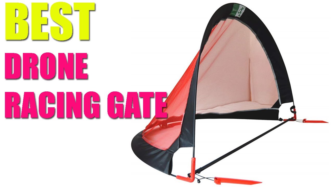 5 BEST DRONE RACING GATES IN 2022 - YouTube