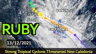 Ruby Cyclone Aiming At New Caledonia - 13/12/21 Update