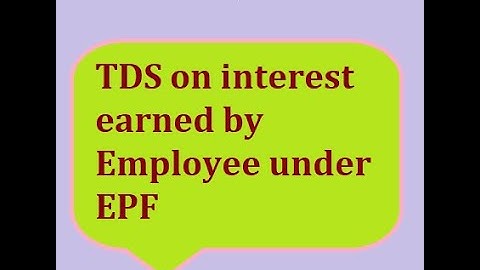 TDS on interest earned under EPF