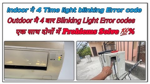 hitachi ac 4 time blinking indoor मैं ! hitachi inverter ac 2 time blinking outdoor मैं