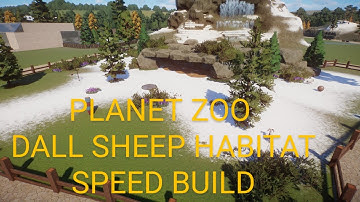 Planet zoo | Dall sheep habitat speed build | planet zoo speed build