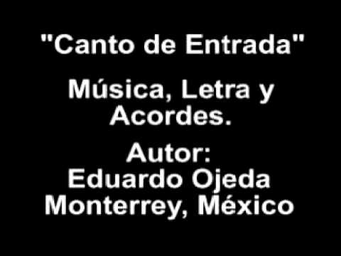 Coro Génesis: Canto de Entrada - Música, Letra y Acordes